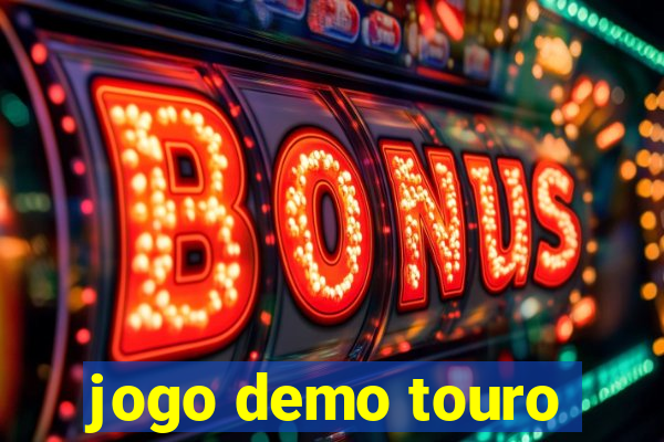 jogo demo touro